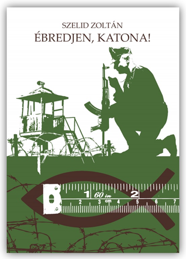 Ébredjen, katona! könyv