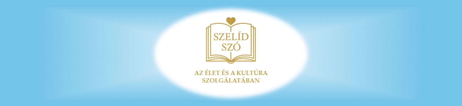 SZELÍD SZÓ